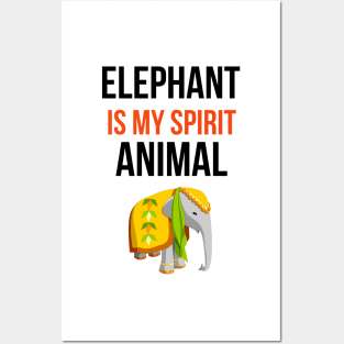 Elephant Is My Spirit Animal Posters and Art